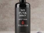 No Funk Bro! Wild Heir Body Wash